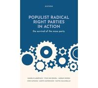 Populist Radical Right Parties in Action: The Survival of the Mass Party