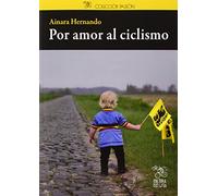 Por amor al ciclismo (Pasión)