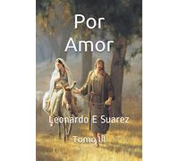Por Amor: Tomo III: 3 (Por Amor : Tomo I,II,III,IV)