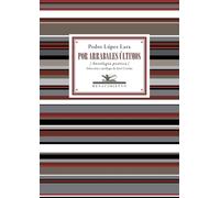 Por arrabales últimos: Antología poética: 143 (ANTOLOGIAS)