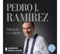 Por Decir La Verdad (audiolibro)