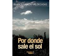 Por donde sale El Sol