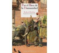 Por El Bien De La Humanidad Y Otros Relatos Indeditos