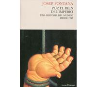 Por el bien del imperio | Josep Fontana Lázaro