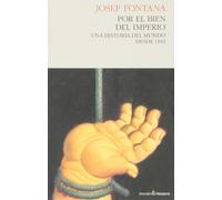 Por el Bien del Imperio, Una Historia del Mundo desde 1945