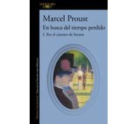 Por El Camino De Swann (en Busca Del Tiempo Perdido 1)