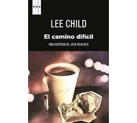 Por el camino dificil: 10 (Serie Negra)