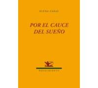 Por el cauce del sueño