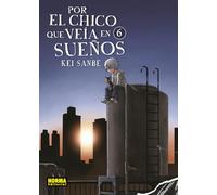 POR EL CHICO QUE VEIA EN SUEÑOS 06: 6
