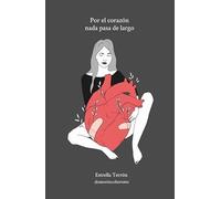 Por el corazón nada pasa de largo
