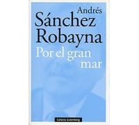 Por el gran mar (POESÍA)