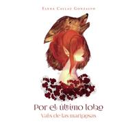 Por el último lobo: Vals de las mariposas (SIN COLECCION)