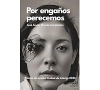 Por engaños perecemos: I premio de novela Ciudad de Lebrija 2024