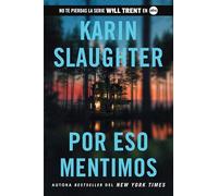 Por Eso Mentimos: This Is Why We Lied (Spanish Edition): 12 (Will Trent)