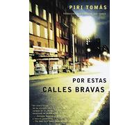 Por estas calles bravas by Piri Thomas (1998-09-14)
