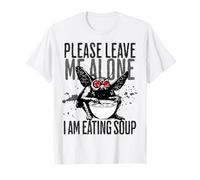 por Favor, déjame Solo Estoy Comiendo Sopa Humor Oscuro Mothman Camiseta