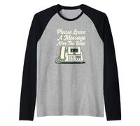 por Favor, Deje un Mensaje después de la Respuesta Retro de los años 80 Camiseta Manga Raglan