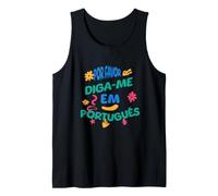 por Favor Diga-Me Em Português Funny Portugués Profesor Camiseta sin Mangas