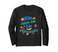 por Favor Diga-Me Em Português Funny Portugués Profesor Manga Larga