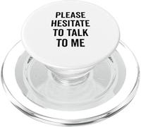 por Favor, Dude en Hablar Conmigo Peculiar introvertido PopSockets PopGrip para MagSafe