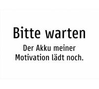 Por favor, espere - La batería de mi motivación sigue cargando. - Pegatinas A4: 297 x 210 mm - Sin gráficos, solo texto
