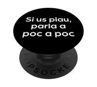 por Favor, Habla Lentamente Divertida Palabra catalana PopSockets PopGrip Adhesivo