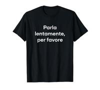 por Favor, Habla Lentamente. Divertida Palabra Italiana Camiseta gráfica económica, Hombre, Negro, M