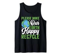 por Favor, Haz Que Nuestra Tierra Sea Feliz Reciclar Camiseta sin Mangas