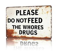 Por Favor No Alimentes A Las Putas Cartel De Metal Vintage Cartel De Chapa Impermeable Placa Metálica Para Salón Bar Cocina 20X30Cm