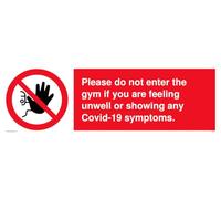 Por favor, no ingrese al gimnasio si se siente mal o muestra cualquier síntoma Covid-19.