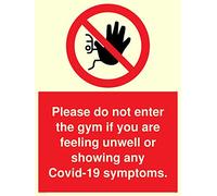 Por favor, no ingrese al gimnasio si se siente mal o muestra cualquier síntoma Covid-19.