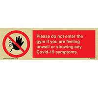 Por favor, no ingrese al gimnasio si se siente mal o muestra cualquier síntoma Covid-19.