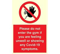 Por favor, no ingrese al gimnasio si se siente mal o muestra cualquier síntoma Covid-19.