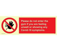 Por favor, no ingrese al gimnasio si se siente mal o muestra cualquier síntoma Covid-19.