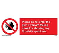 Por favor, no ingrese al gimnasio si se siente mal o muestra cualquier síntoma de Covid-19.