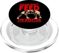 por Favor, no le Des de Comer a The Wrestler Funny Wrestling PopSockets PopGrip para MagSafe