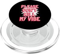 por Favor, no Mates mi Ambiente (Declaración Positiva) PopSockets PopGrip para MagSafe