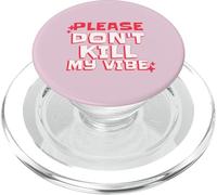 por Favor, no Mates mi Ambiente (Declaración Positiva) PopSockets PopGrip para MagSafe