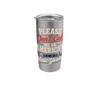 Por favor, no me llames americano Soy un neoyorquino Funny NYC Vaso térmico de acero inoxidable de doble pared