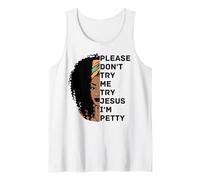 por Favor, no me pruebes, Prueba a Jesús, Soy Petty Sista Camiseta sin Mangas