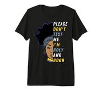 por Favor, no me pruebes Soy Santo Y Capucha Negro Niña Mujer Hermana Camiseta Premium