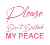 Por favor, no perturbes mi paz, cartas con citas Calcomanías de pared 67.2x78.1cm Cultura del tatuaje Rosa