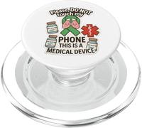 por Favor, no toques mi teléfono, Este es un Dispositivo médico PopSockets PopGrip para MagSafe