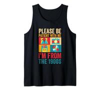 por Favor, sé Paciente Conmigo, Soy de la década de 1900 Vintage de 1900 Camiseta sin Mangas