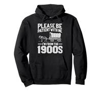 Por favor, sé paciente Soy de la década de 1900 Funny Over the Hill Sudadera con Capucha