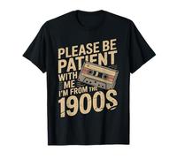 Por favor, sea paciente 1900 Camiseta