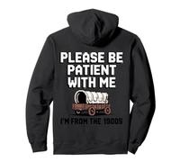 Por favor, sea paciente 1900 Sudadera con Capucha