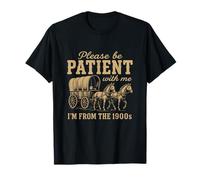 por Favor Sea Paciente Conmigo Soy DE LA década de 1900 - Funny Gen X Camiseta