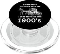 por Favor, Ten Paciencia con Que nací en la década de 1900 PopSockets PopGrip para MagSafe