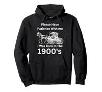 por Favor, Ten Paciencia con Que nací en la década de 1900 Sudadera con Capucha